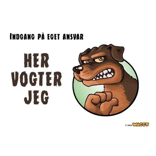 Premium Här Vaktar Jag Waggy Skylt med Rottweiler